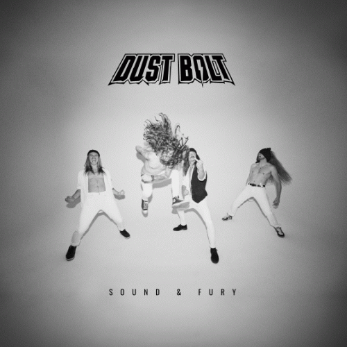 Dust Bolt : Sound & Fury